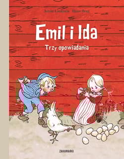 Emil i Ida. Trzy opowiadania - Bjorn Berg, Astrid Lindgren