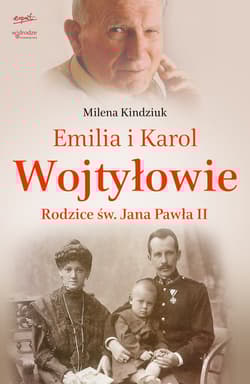Galeria - zdjęcie nr. 1 - Emilia i Karol Wojtyłowie. Rodzice św. Jana Pawła II