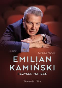 Emilian Kamiński - ebook - Patrycja Pawlik