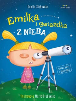 Emilka i gwiazdka z nieba - Kamila Stokowska