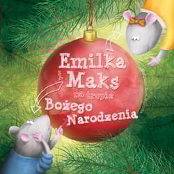 Emilka i Maks na tropie Bożego Narodzenia