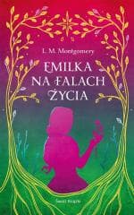 Emilka na falach życia w.ekskluzywne - Lucy Maud Montgomery
