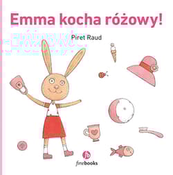Emma kocha różowy! - Piret Raud