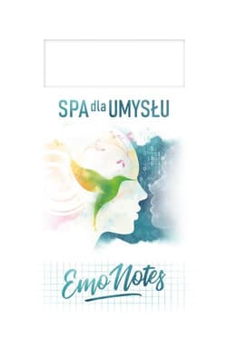Emo Notes SPA dla umysłu - Ohme Rafał, Dąbrowska Ula