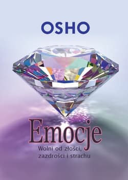 Emocje Wolni od złości, zazdrości i strachu