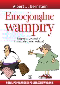 Emocjonalne wampiry - Albert J. Bernstein