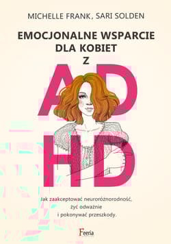 Emocjonalne wsparcie dla kobiet z ADHD