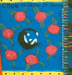 Emów od świtu do świtu - Weronika Naszarkowska-Multanowska