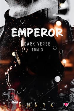Emperor. Dark Verse. Tom 3 - ebook - RuNyx