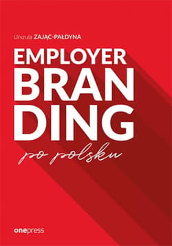 Employer branding po polsku - ebook - Urszula Zając-Pałdyna