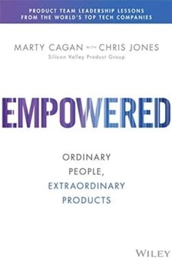 Empowered: Ordinary People, Extraordinary Products wer. angielska - Chris Jones