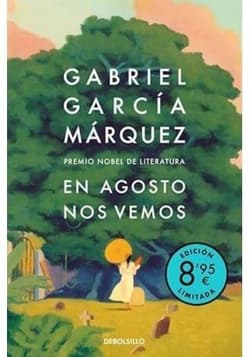 En agosto nos vemos - Gabriel Garcia Marquez