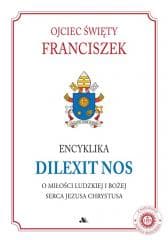 Encyklika Dilexit nos - Papież Franciszek