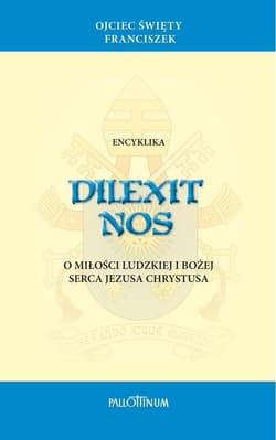 Encyklika Dilexit Nos - Franciszek