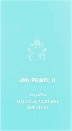 Encyklika Sollicitudo Rei Socialis - Jan Paweł II