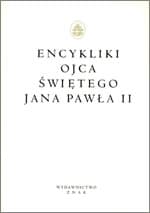 Encykliki Ojca Świętego Jana Pawła II - papież   Jan Paweł II