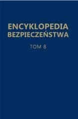 Encyklopedia bezpieczeństwa T.8 - red. Olga Wasiuta, Wasiuta Sergiusz