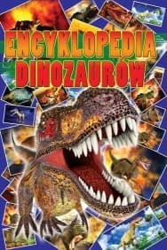 Encyklopedia dinozaurów - Opracowanie Zbiorowe