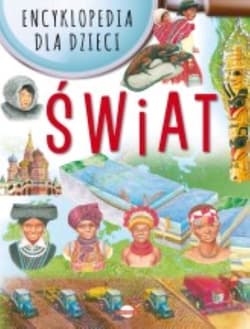 Encyklopedia dla dzieci Świat