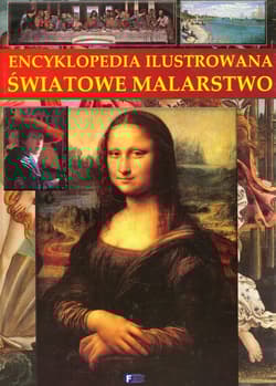 Encyklopedia ilustrowana Światowe malarstwo - Opracowanie Zbiorowe