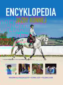 Encyklopedia jazdy konnej - Jagoda Bojarczuk