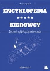 Encyklopedia kierowcy kat. A podr. z przepisami - Marcin Figarski