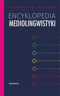 Encyklopedia mediolingwistyki - Loewe Iwona