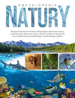 Encyklopedia natury - Opracowanie Zbiorowe