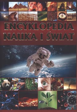 Encyklopedia Nauka i świat - Opracowanie Zbiorowe