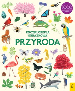 Encyklopedia obrazkowa Przyroda - Opracowanie Zbiorowe