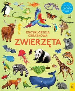 Encyklopedia obrazkowa. Zwierzęta - Opracowanie Zbiorowe