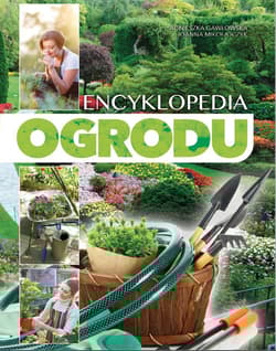 Encyklopedia ogrodu - Agnieszka Gawłowska, Mikołajczyk Joanna