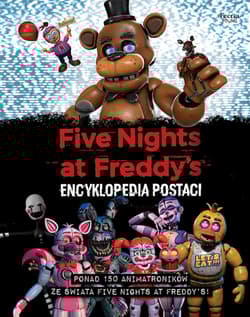 Encyklopedia postaci. Five Nights at Freddy's - Scott Cawthon