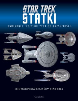 Encyklopedia statków Star Trek - Ben Robinson, Marcus Riley, Matt McAllister