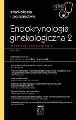 Endokrynologia ginekologiczna 2 - Piotr Laudański
