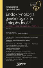 Endokrynologia ginekologiczna i niepłodność cz. 1 - Piotr Laudański