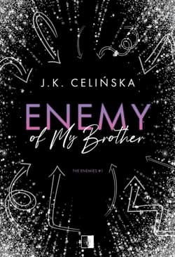 Enemy of my brother - J. K.  Celińska