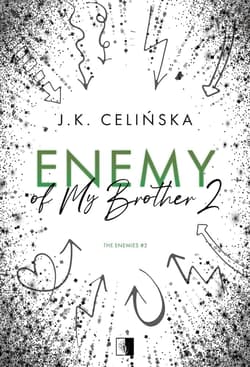 Enemy of My Brother 2 - J. K.  Celińska