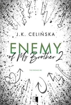 Enemy of My Brother 2 - J. K.  Celińska