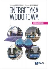 Energetyka Wodorowa - Tadeusz Chmielniak, Tomasz Chmielniak