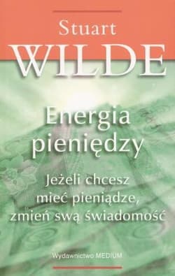 Energia pieniędzy - Stuart Wilde