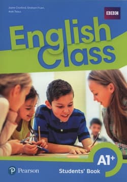 English Class A1+ Student's Book Podręcznik wieloletni Szkoła podstawowa