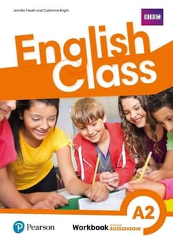 English Class A2 WB wyd. rozszerzone 2021 PEARSON - Heath Jennifer, Bright Catherine