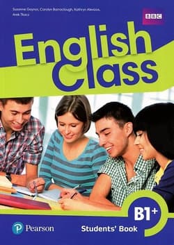 English Class B1+ podręcznik wieloletni - Opracwanie zbiorowe