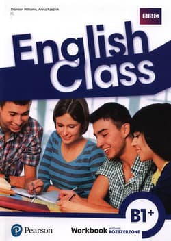 English Class B1+ Zeszyt ćwiczeń - Williams Damian, Rzeźnik Anna