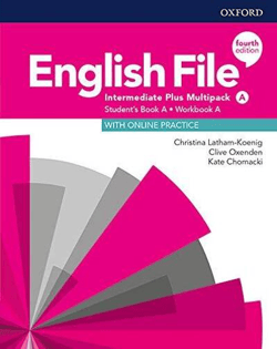 English File 4E Intermediate Plus Multipack A with Online Practice podręcznik i ćwiczenia czwarta edycja - Opracowanie Zbiorowe