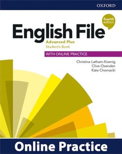 English File 4th edition Advanced Plus Student's Book + Online Practice - Praca zbiorowa