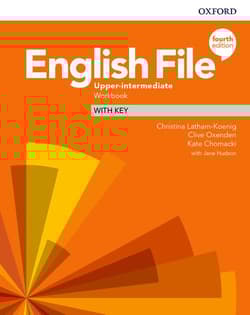 English File 4th edition Upper-Intermediate Workbook with key - Latham-Koenig Christina, Oxenden Clive