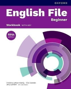 English File 5E Beginner WB with Key - Latham-Koenig Christina, Oxenden Clive, Jerry Lam