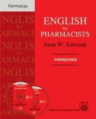 English for Pharmacists. Selected topics + 2CD - Kierczak Anna W.